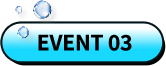 Event 03